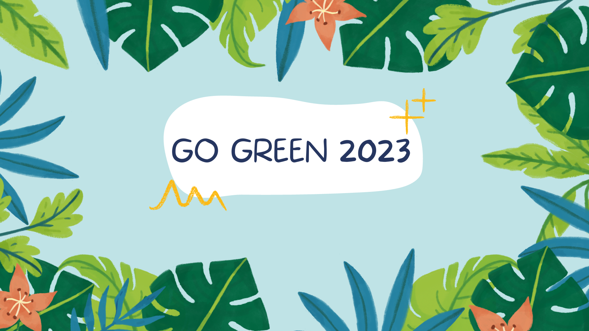 Go Green.